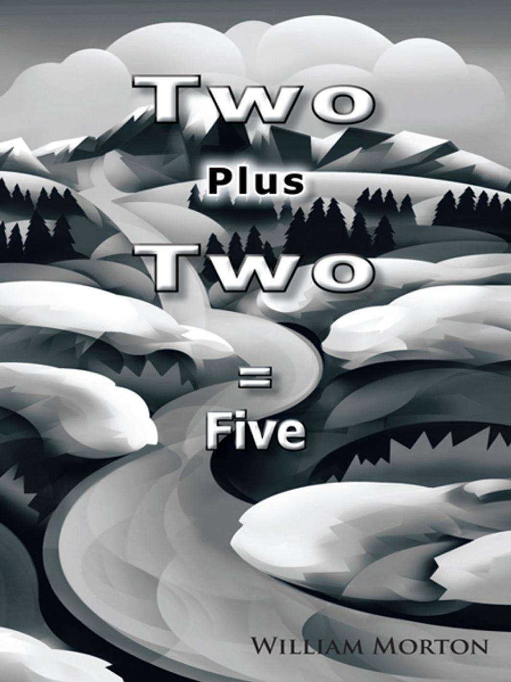 Big bigCover of Two Plus Two = Five