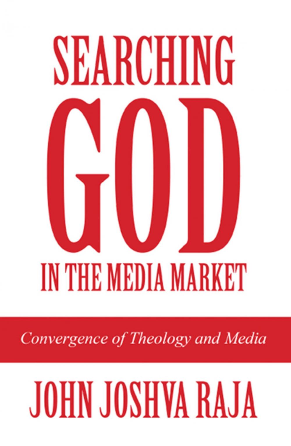 Big bigCover of Searching God in the Media Market: Convergence of Theology and Media