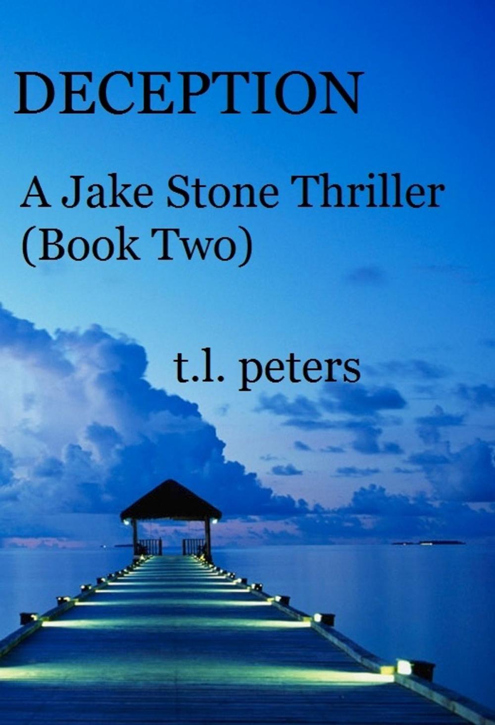 Big bigCover of Deception, A Jake Stone Thriller (Book Two)