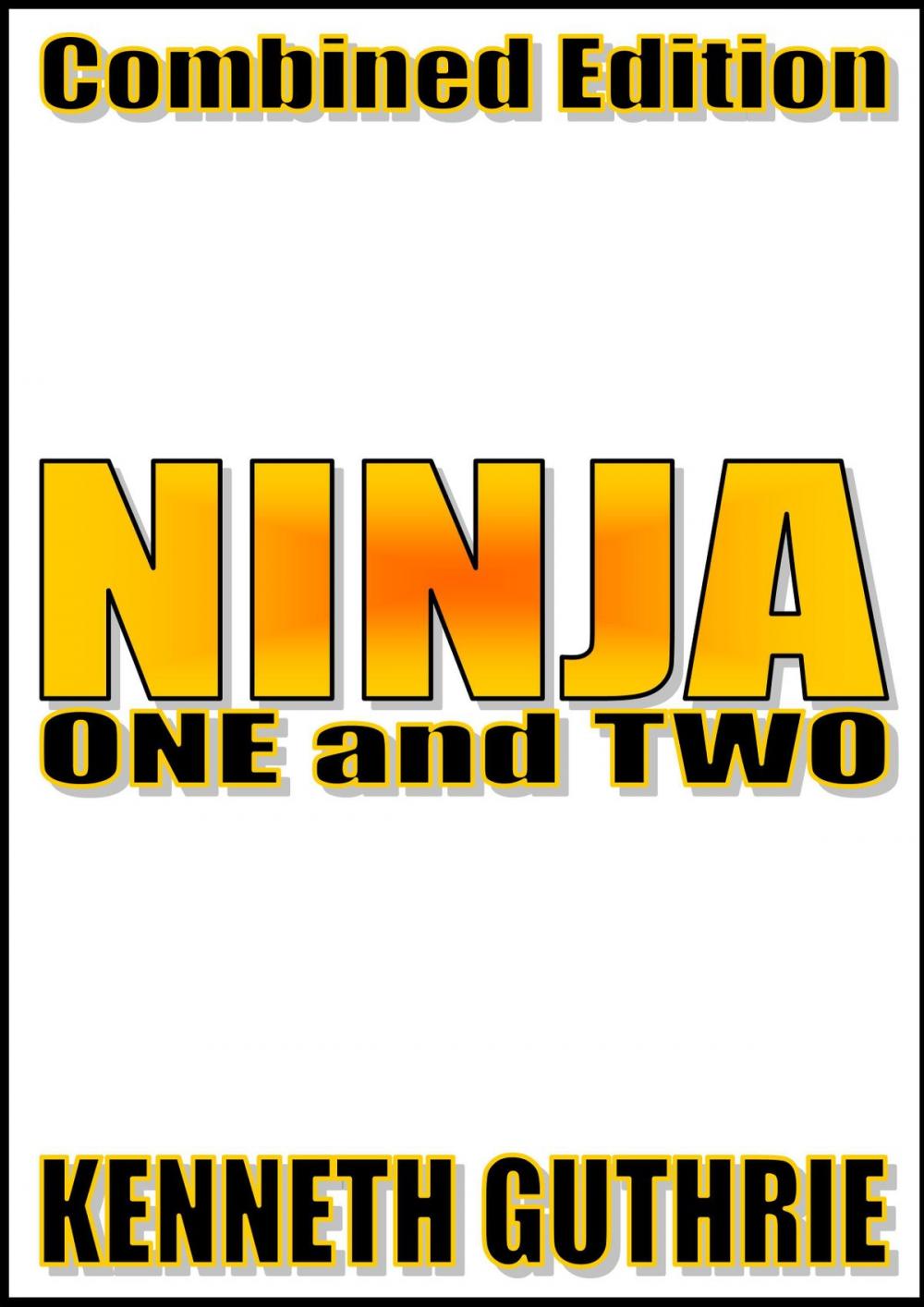 Big bigCover of Ninja: One and Two (Combined Edition)
