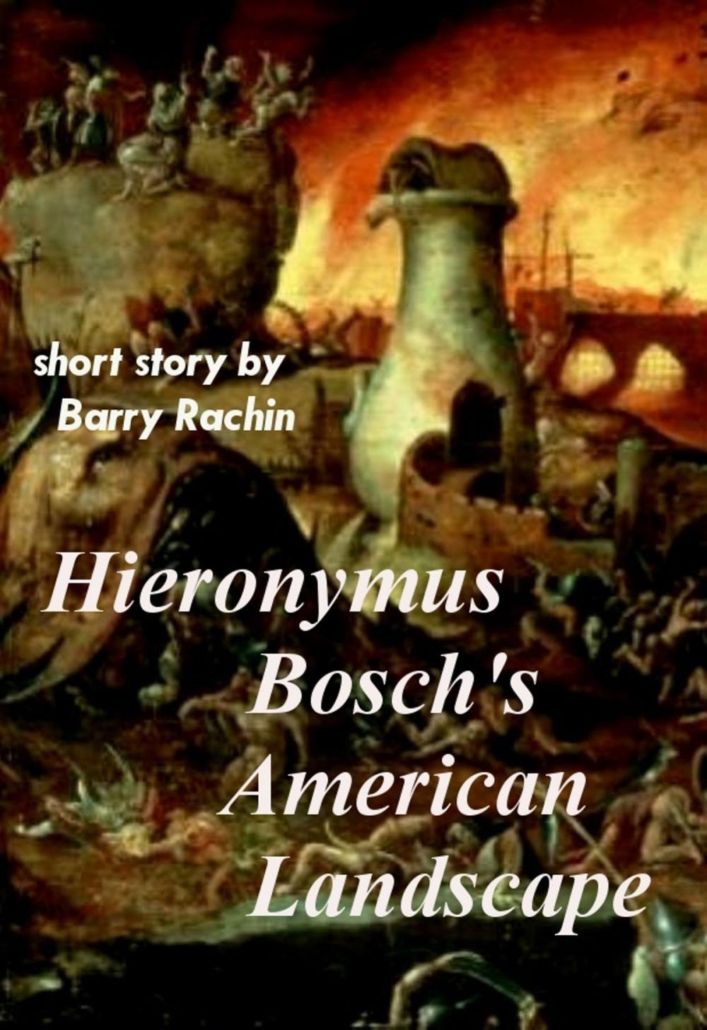 Big bigCover of Hieronymus Bosch's American Landscape