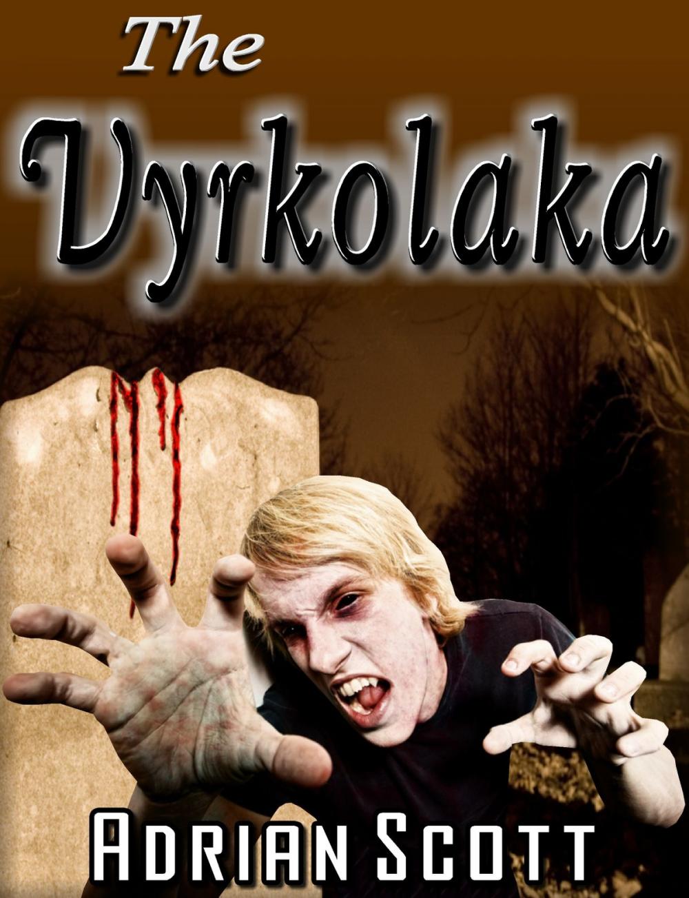 Big bigCover of The Vyrkolaka