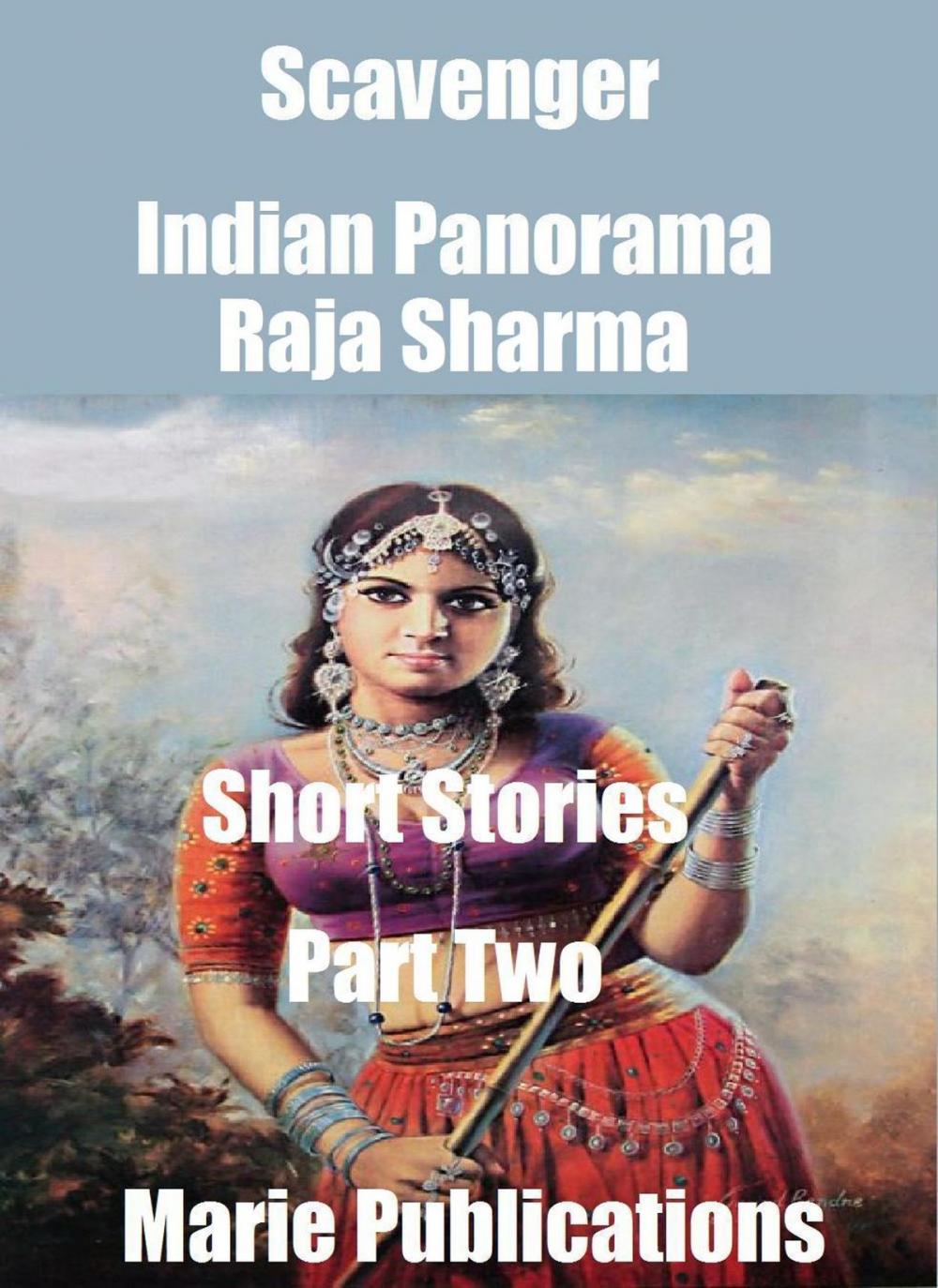 Big bigCover of Scavenger-Indian Panorama-Short Stories-Part Two