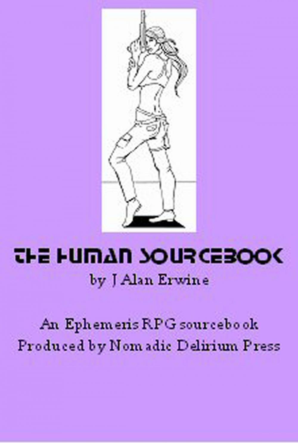 Big bigCover of The Human Sourcebook: An Ephemeris RPG supplement