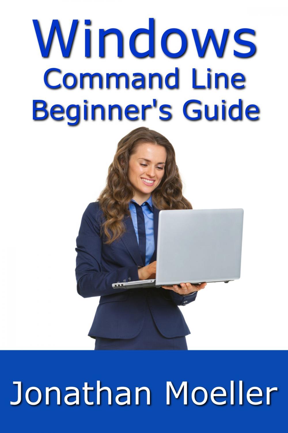 Big bigCover of The Windows Command Line Beginner's Guide: Second Edition