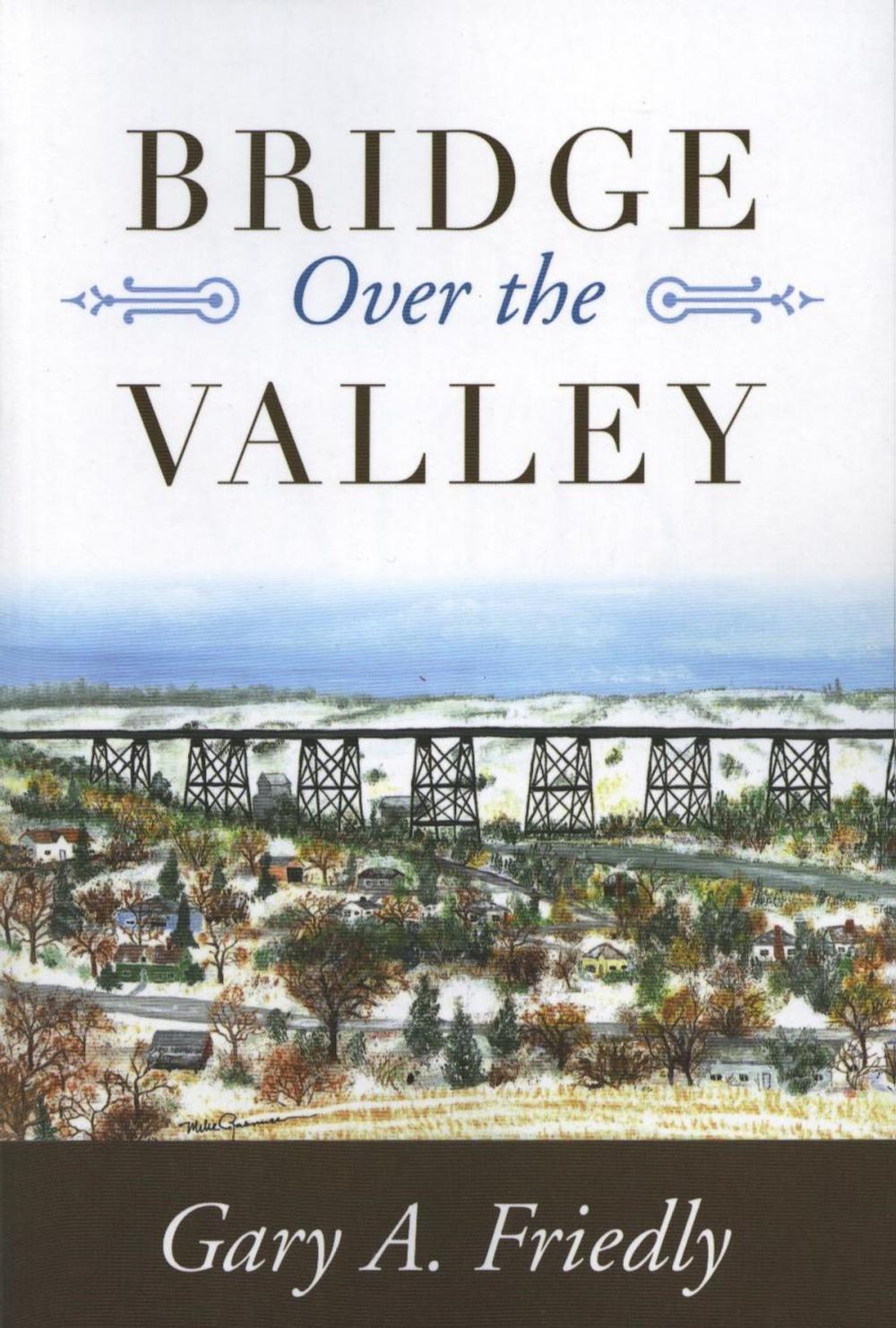 Big bigCover of Bridge Over the Valley