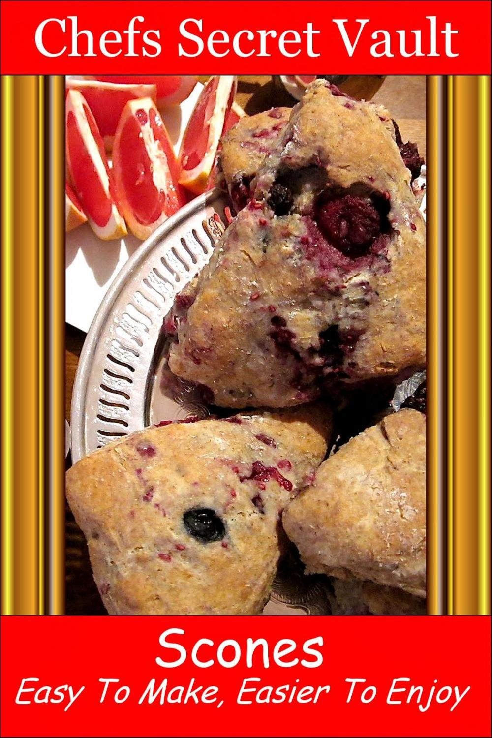 Big bigCover of Scones: Easy To Make, Easier To Enjoy