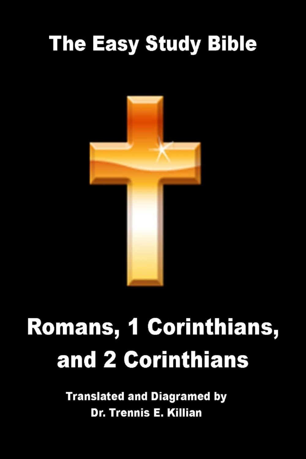 Big bigCover of The Easy Study Bible: Romans, 1 Corinthians, and 2 Corinthians