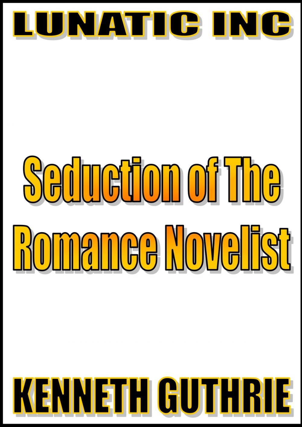Big bigCover of Seduction of The Romance Novelist