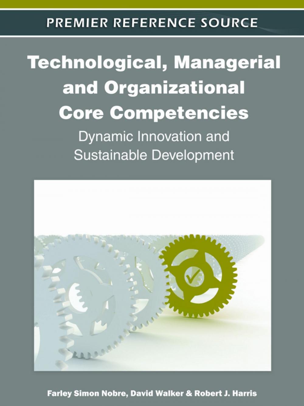 Big bigCover of Technological, Managerial and Organizational Core Competencies