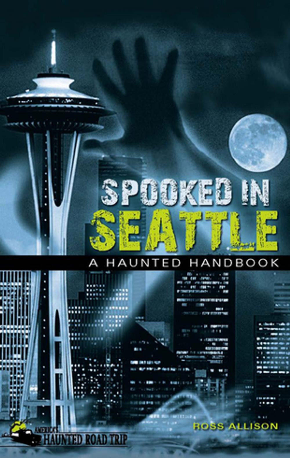 Big bigCover of Spooked in Seattle
