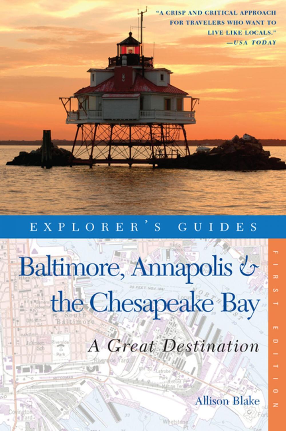 Big bigCover of Explorer's Guide Baltimore, Annapolis & The Chesapeake Bay: A Great Destination (Explorer's Great Destinations)