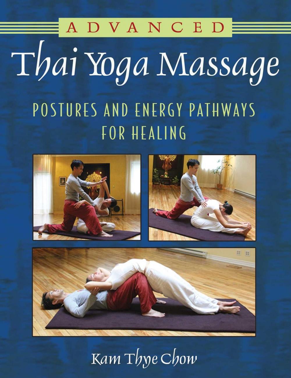 Big bigCover of Advanced Thai Yoga Massage