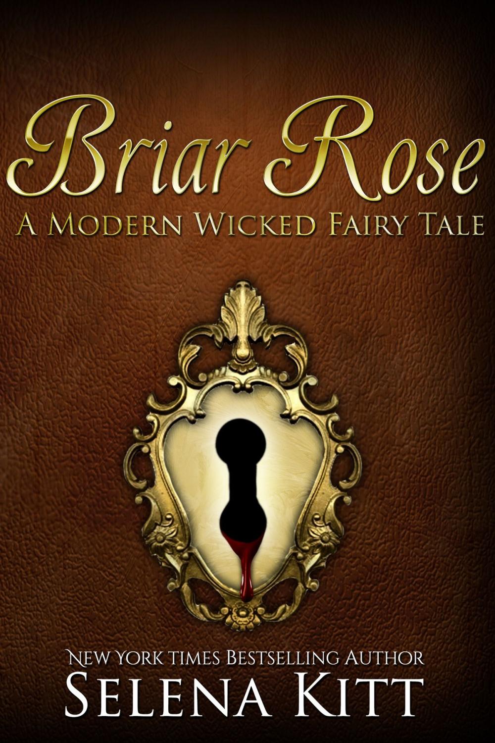 Big bigCover of A Modern Wicked Fairy Tale: Briar Rose