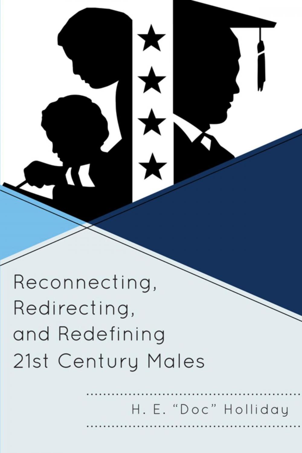 Big bigCover of Reconnecting, Redirecting, and Redefining 21st Century Males
