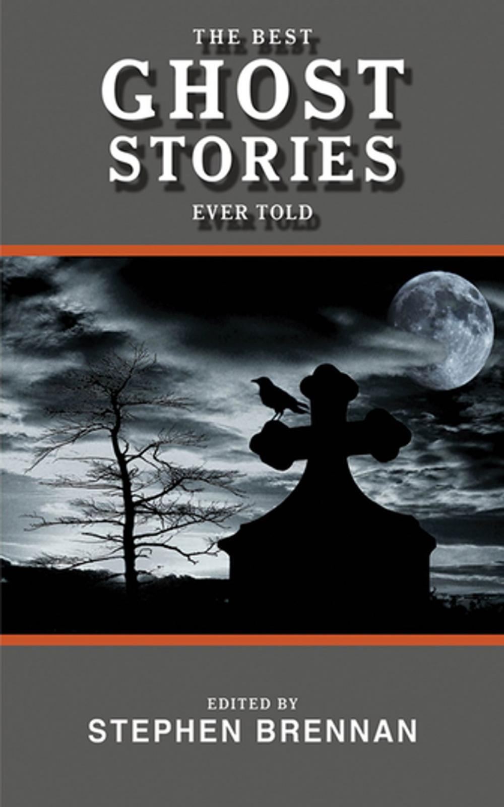Big bigCover of The Best Ghost Stories Ever Told