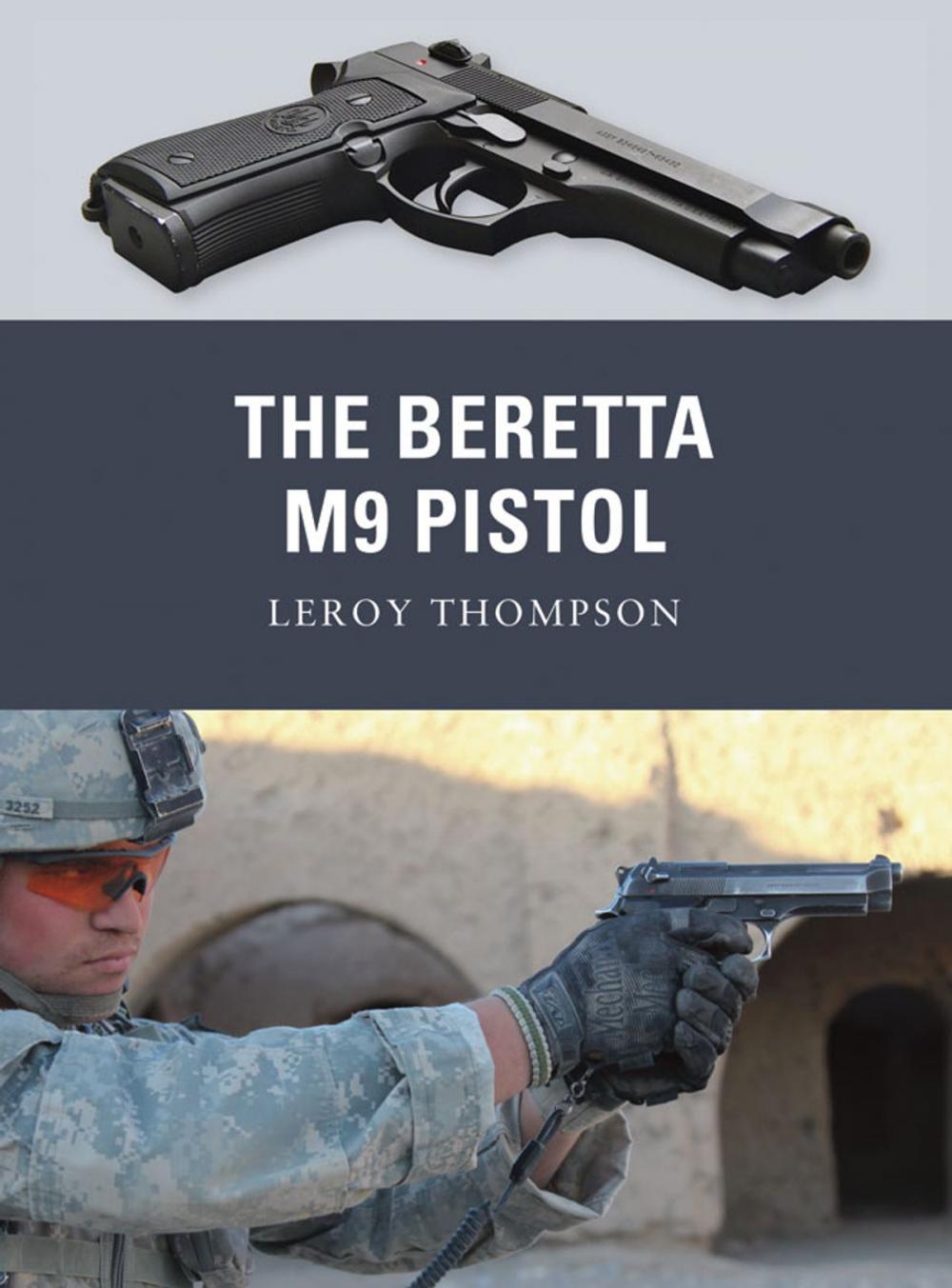 Big bigCover of The Beretta M9 Pistol
