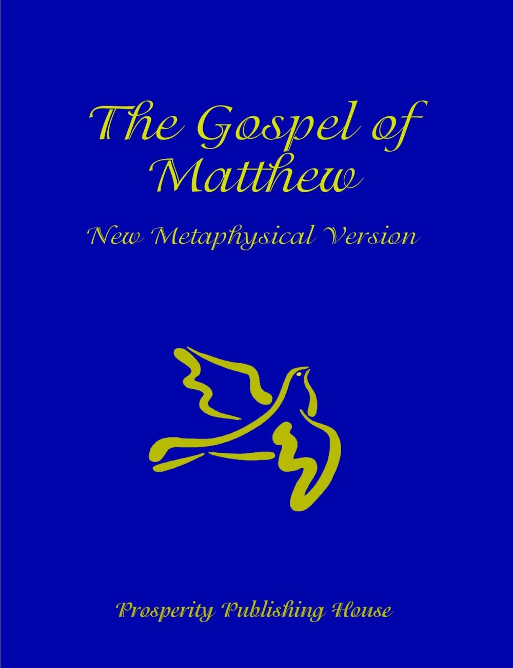 Big bigCover of Gospel of Matthew, New Metaphysical Version