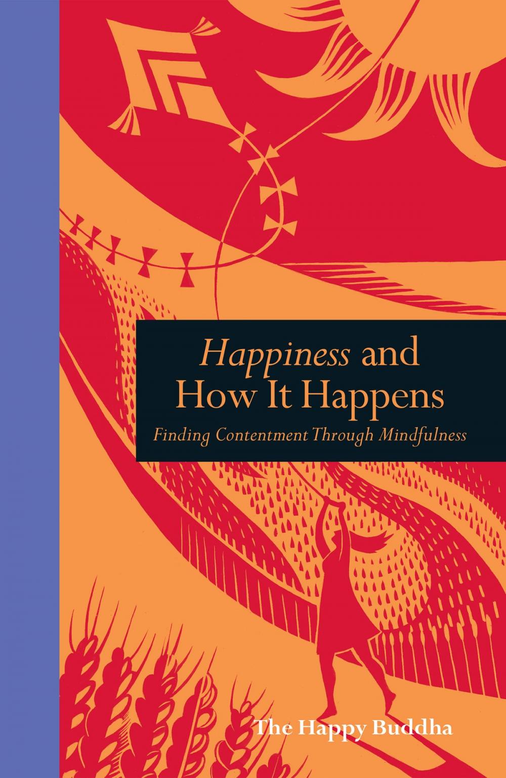Big bigCover of Happiness and How it Happens: Finding contentment through mindfulness