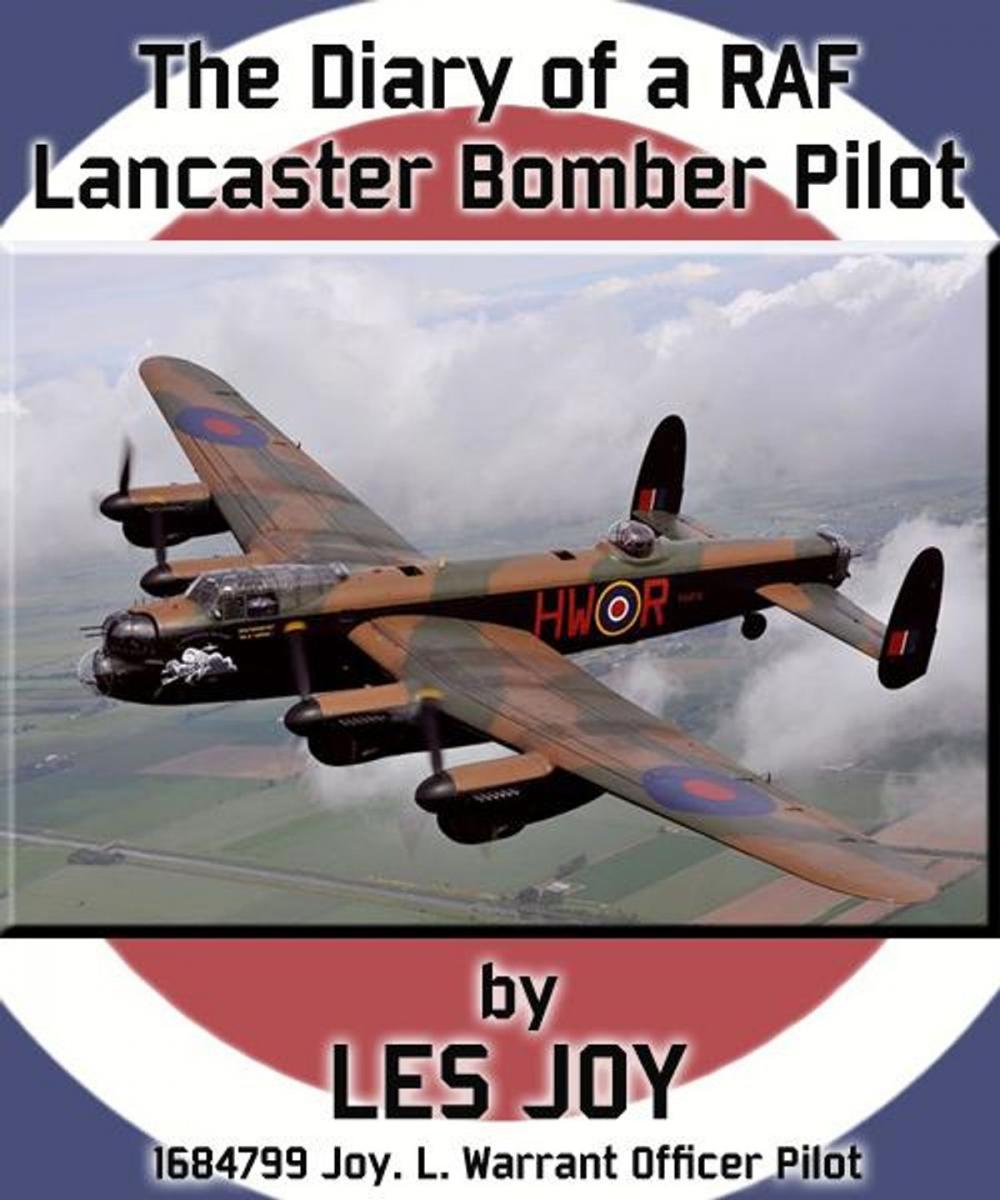 Big bigCover of The Diary Of A RAF Lancaster Bomber Pilot