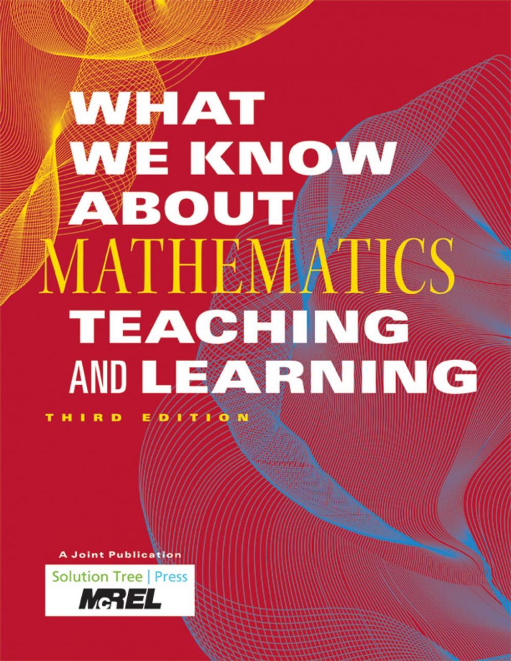 Big bigCover of What We Know About Mathematics Teaching and Learning