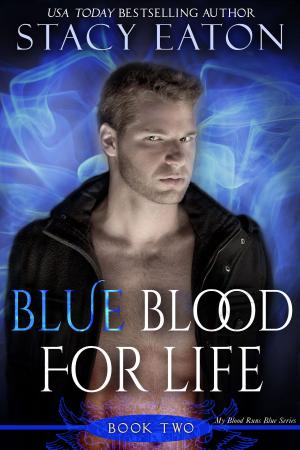 Cover of the book Blue Blood for Life by Pippa DaCosta