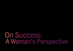 Cover of On Success: A Woman's Perspective