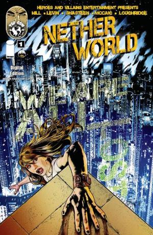 Cover of the book Netherworld #1 by Christina Z, David Wohl, Marc Silvestr, Brian Haberlin, Ron Marz
