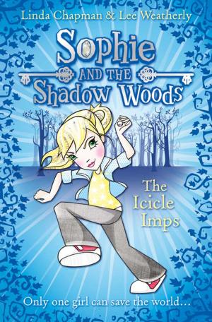 Cover of the book The Icicle Imps (Sophie and the Shadow Woods, Book 5) by Rosie Lewis