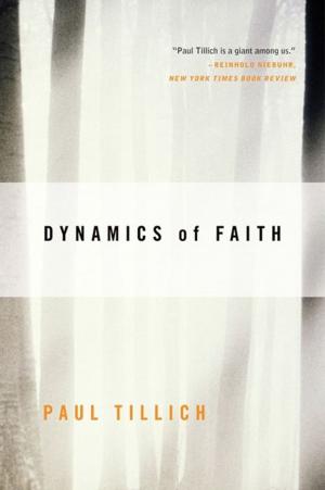 Cover of the book Dynamics of Faith by Frederick Buechner
