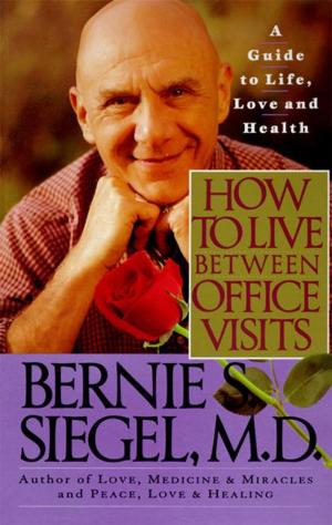 Cover of the book How to Live Between Office Visits by Mitch Albom