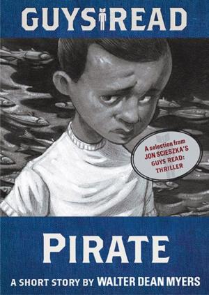 Cover of the book Guys Read: Pirate by Frank Cottrell Boyce