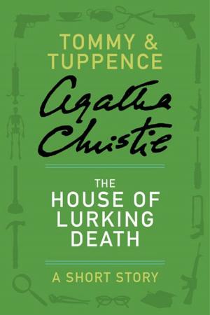 Cover of the book The House of Lurking Death by Charles Dickinson