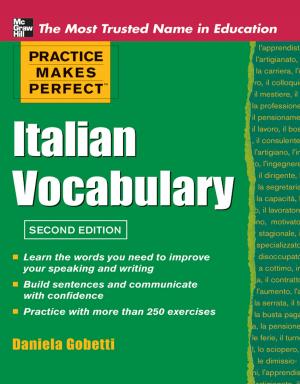 Cover of the book Practice Makes Perfect Italian Vocabulary by James Hasik, Stacey Rudnick, Ryan Hackney