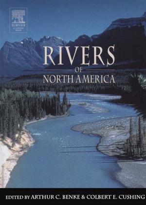 Cover of the book Rivers of North America by Ravindra K. Dhir OBE, Gurmel S. Ghataora, Ciaran J. Lynn