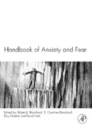 Cover of the book Handbook of Anxiety and Fear by Robert E. Gawley, Jeffrey Aube