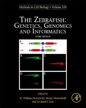 Cover of the book The Zebrafish: Genetics, Genomics and Informatics by C. Michael Bowers, D.D.S., J.D.