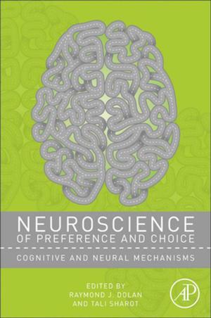 Cover of the book Neuroscience of Preference and Choice by Don Hallett