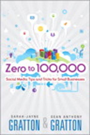 Cover of the book Zero to 100,000 by Patrice-Anne Rutledge