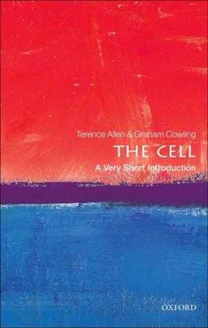 Cover of the book The Cell: A Very Short Introduction by Adrian M. K. Thomas, Arpan K. Banerjee