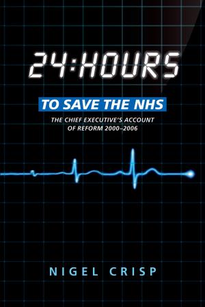 Cover of the book 24 hours to save the NHS by Daniel Hahn