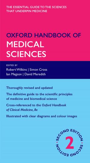 Cover of the book Oxford Handbook of Medical Sciences by Brice Dickson