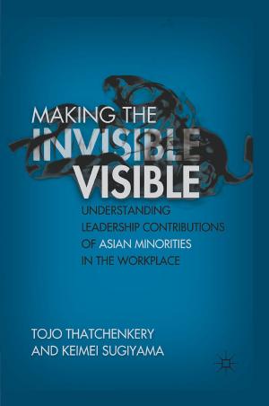 Cover of the book Making the Invisible Visible by Mary Fulbrook, Roy Porter