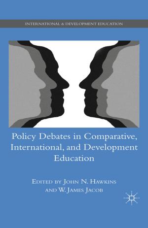 Cover of the book Policy Debates in Comparative, International, and Development Education by Veronica Alfano, Andrew Stauffer