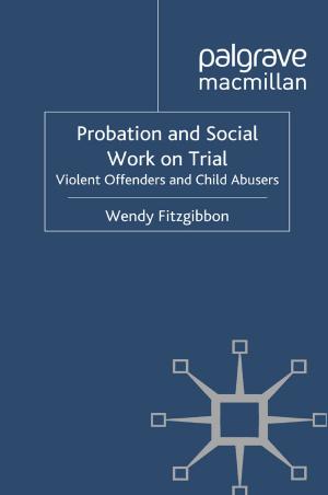 Cover of the book Probation and Social Work on Trial by G. Matthews