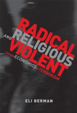 Cover of the book Radical, Religious, and Violent by Branden Hookway