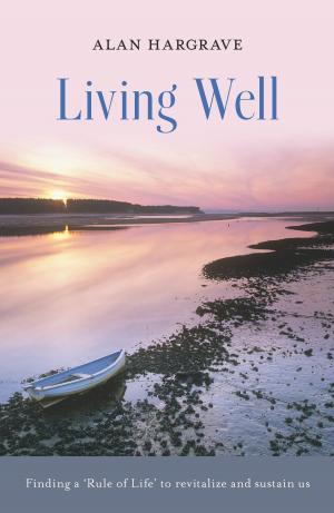 Cover of the book Living Well by Angela Tilby