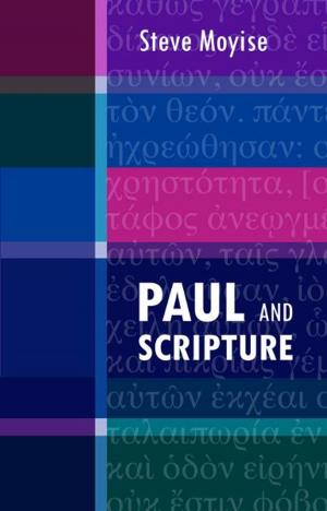 Cover of the book Paul and Scripture by Nigel Yates