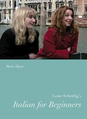 Cover of the book Lone Scherfig's Italian for Beginners by John W. Limbert