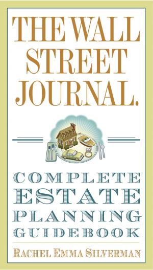 Cover of the book The Wall Street Journal Complete Estate-Planning Guidebook by Joni Eareckson Tada
